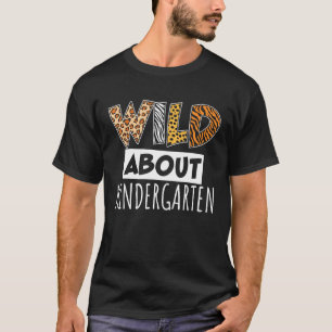 T-shirt Wild About Kindergarten Enseignant Retour À L'Écol