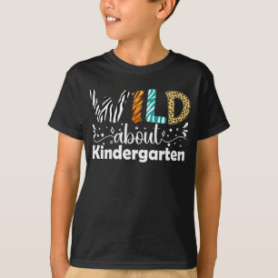 T-shirt Wild About Kindergarten Funny Teacher Students