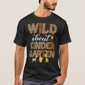 T-shirt Wild About Kindergarten Leopard School Teacher Kid
