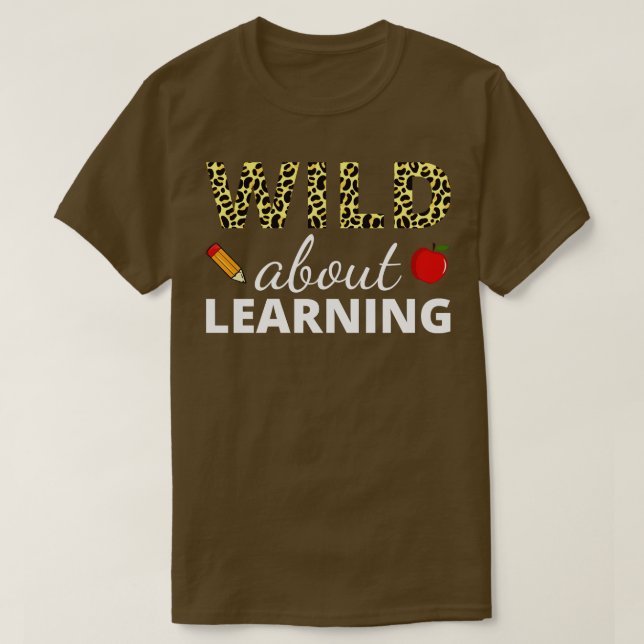 T-shirt Wild About Learning II (Design devant)
