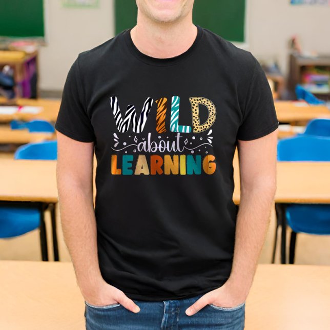 T-shirt Wild About Learning Student Teacher Back To School (Créateur téléchargé)