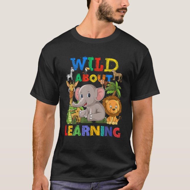 T-shirt Wild About Learning Teacher Back To School Teachin (Devant)