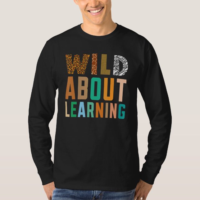 T-shirt Wild About Learning Teacher Student Back to School (Devant)