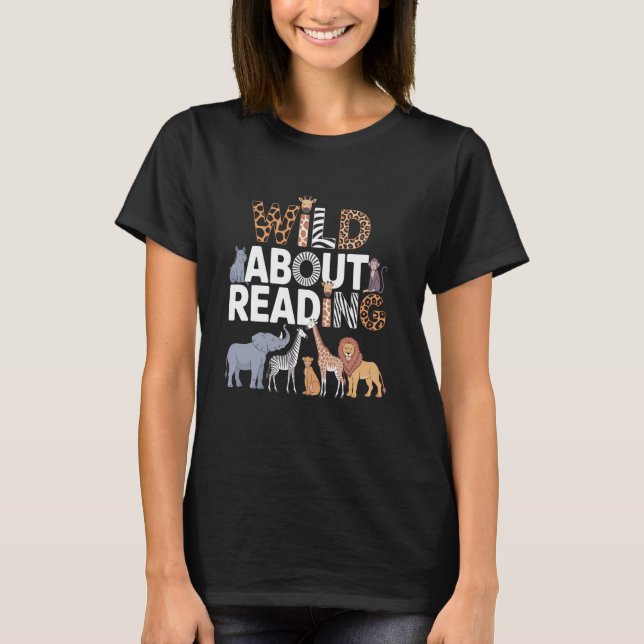 T-shirt Wild About Reading Books Reader Lover Bookworm Lib (Devant)