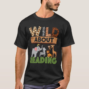 T-shirt Wild About Reading Enseignant Lecture Livres Retou