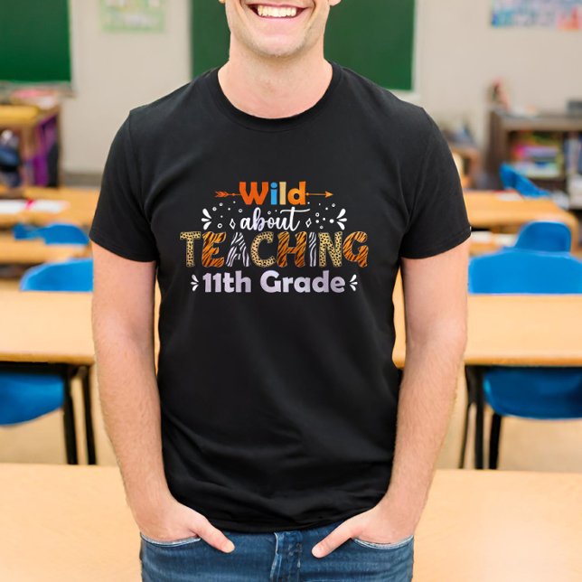 T-shirt Wild About Teaching 11th Grade Funny Teacher (Créateur téléchargé)