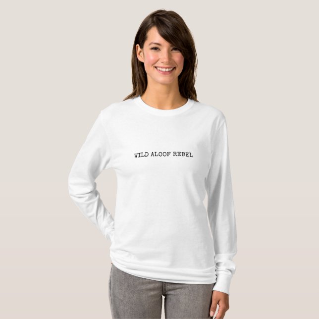 T-SHIRT WILD ALOOF REBEL (Devant entier)