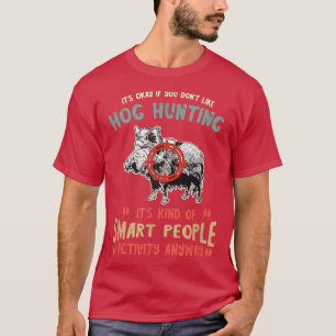 T-shirt Wild Boar Smart People Activité Wild Hog Hunter Wi