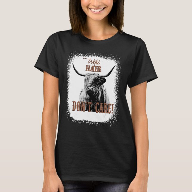 T-shirt Wild Hair Don't Care Funny Cow Heifer Lover Bleach (Devant)
