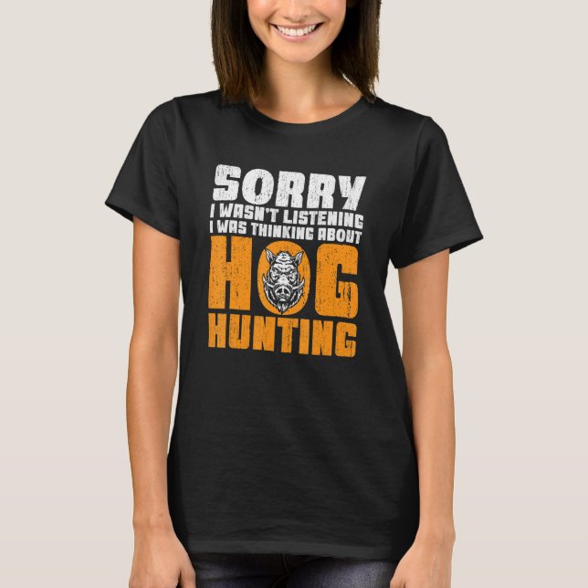 T-shirt Wild Hog Hunting Boar Hunting (Devant)