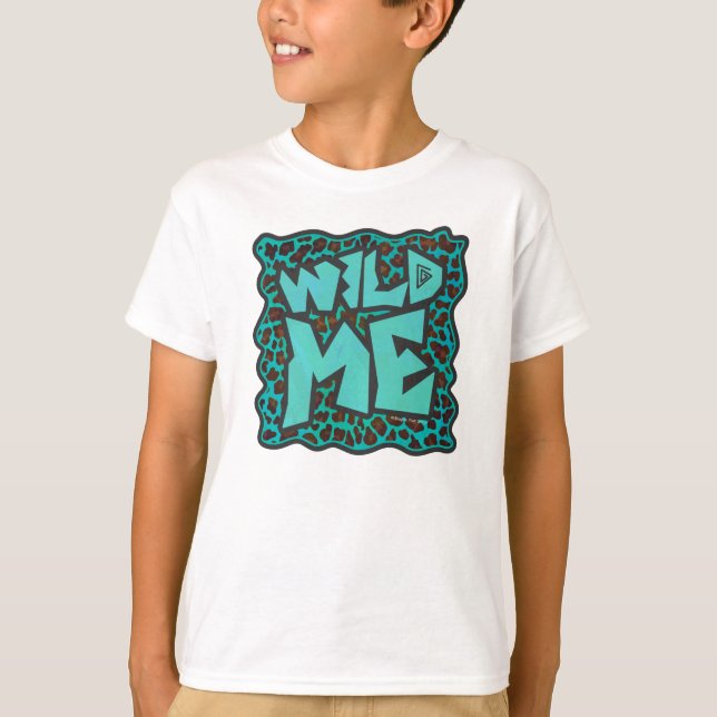T-shirt Wild Me Design léopard Brown et Turquoise (Devant)