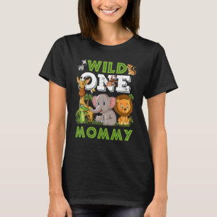 T-shirt Wild One Mommy Zoo Anniversaire Safari Jungle Anim