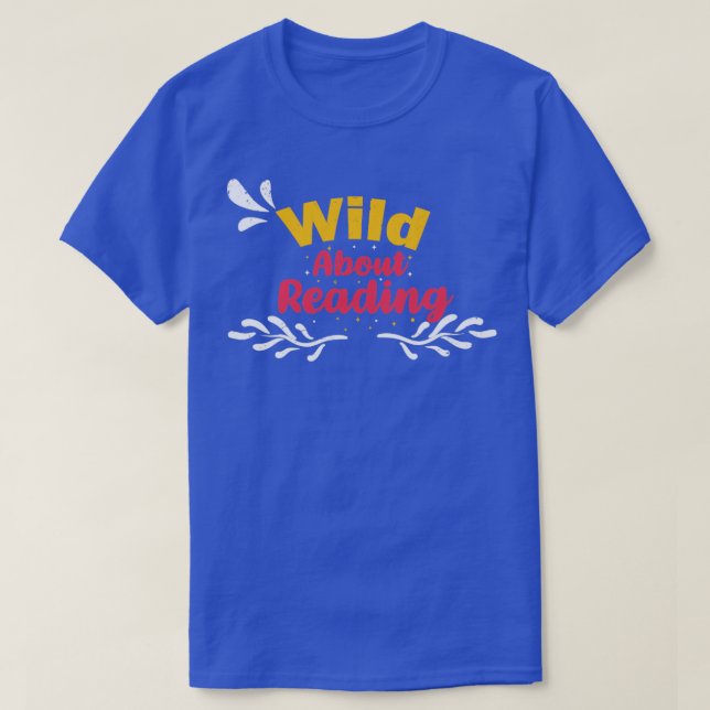 T-shirt Wild Sur La Lecture Avec Cardiologie Livres Et Bo (Design devant)