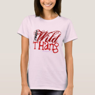 T-shirt Wild THang !