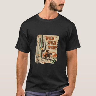 T-shirt Wild West Western Life Southwest Desert Vibes
