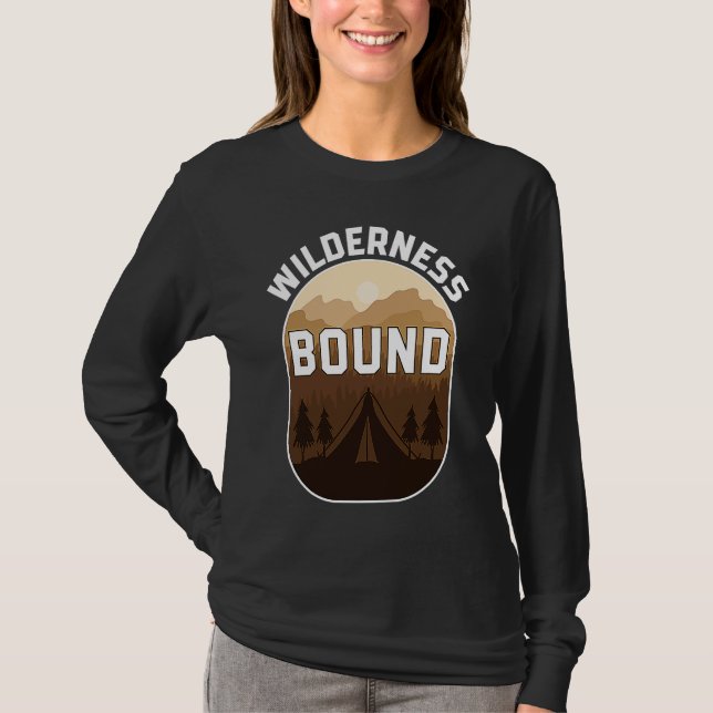 T-shirt Wilderness Bound Outdoor Hiking and Camping Fun (Devant)