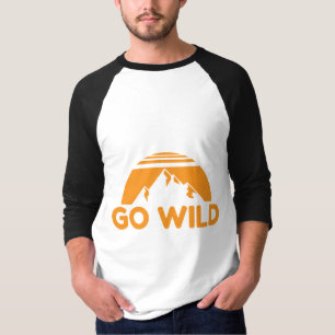 T-shirt Wilderness Go Wild Mountain Idée cadeau nature