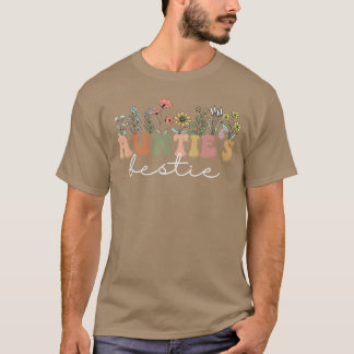 T-shirt Wildflowers Aunties Bestieee Fun Cute Best Friend