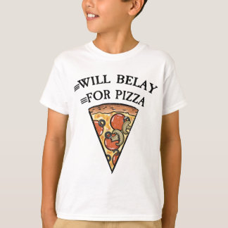 T-shirt Will belay pour pizza drôle escalade citation