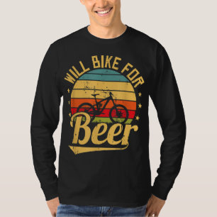 T-shirt Will Bike for Beer Funny Bike Lovers Biking Vintag