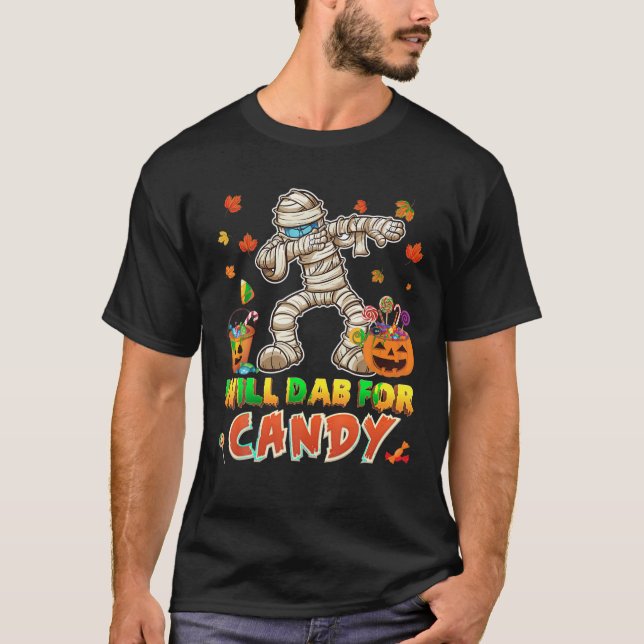 T-shirt Will Dab Pour Candy Dabbing maman Halloween effray (Devant)