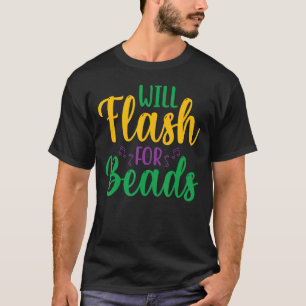 T-shirt Will Flash Pour Les Perles Amusants Mardi Gras Par