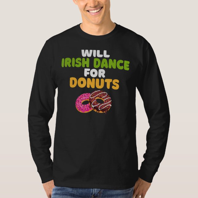 T-shirt Will Irish Dance Pour Donuts Irish Dancer (Devant)