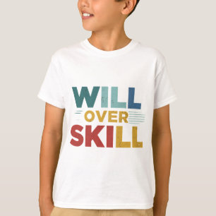 T-shirt "Will Over Sketch pour sport & fitness personnes e