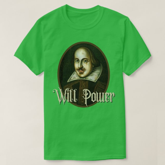 T-shirt Will Power William Shakespeare (Design devant)