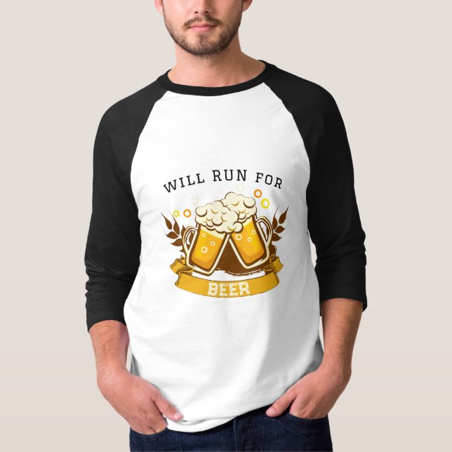 T-shirt Will RUN pour la bière | personnalisable (Devant)
