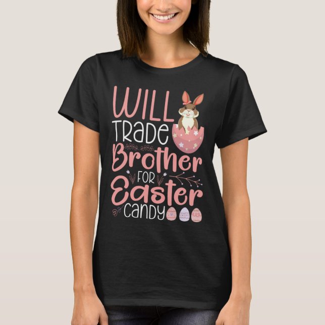 T-shirt Will Trade Brother For Candy Family Kids Girls Eas (Devant)