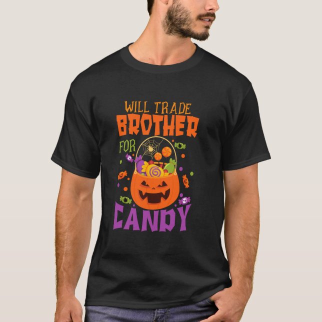 T-shirt Will Trade Brother Pour Candy Funny Halloween Matc (Devant)