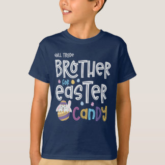 T-shirt Will Trade Brothers Pour Pâques Candy
