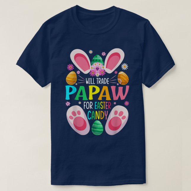 T-shirt Will Trade Papaw For Easter Candy Boys Girls 2391 (Design devant)
