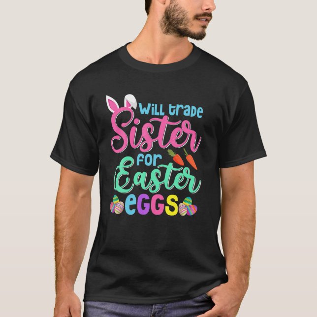 T-shirt Will Trade Sister For Easter Candy Funny Boys (Devant)