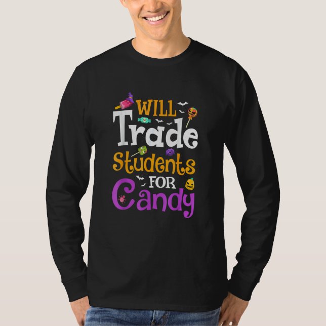 T-shirt Will Trade Students For Candy Teacher Halloween Co (Devant)
