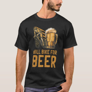 T-shirt Will Vélo Pour Bière Ride Vélos Boire Bière Bicycl