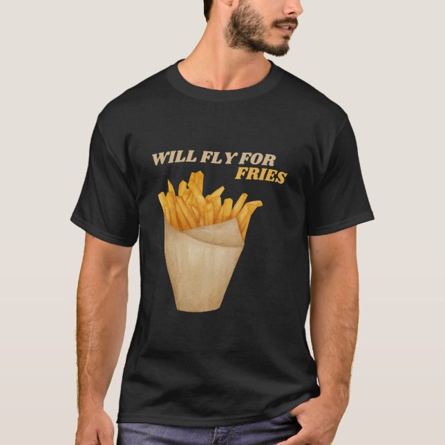 T-shirt Will Vol Pour Fries French Fry Lover (Devant)