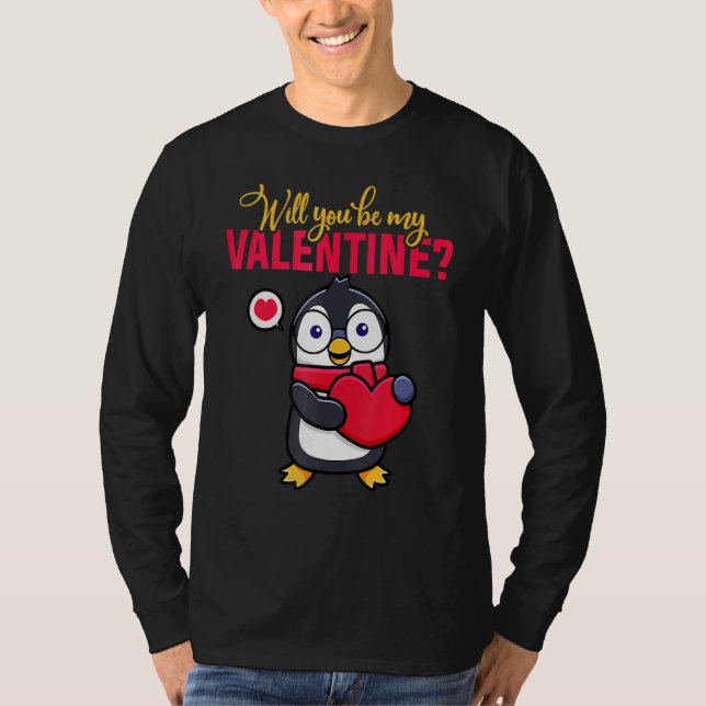 T-shirt Will You Be My Valentine Penguin Valentine's Day (Devant)