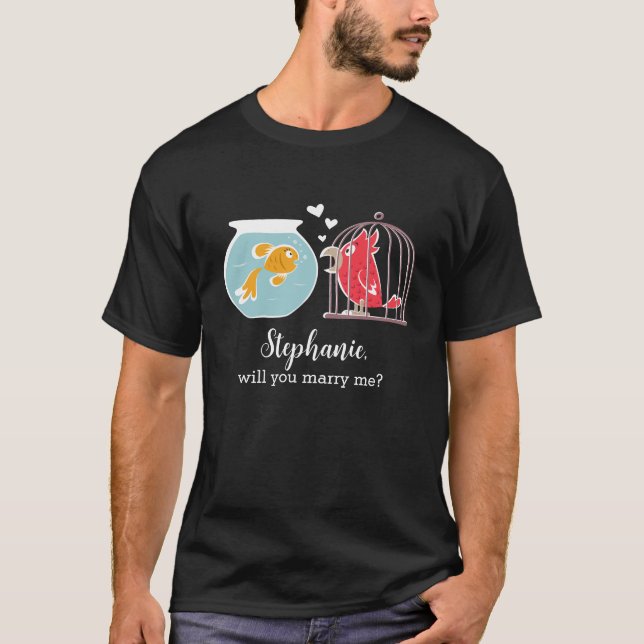 T-shirt Will You Marry Me Cute Funny Proposal (Devant)