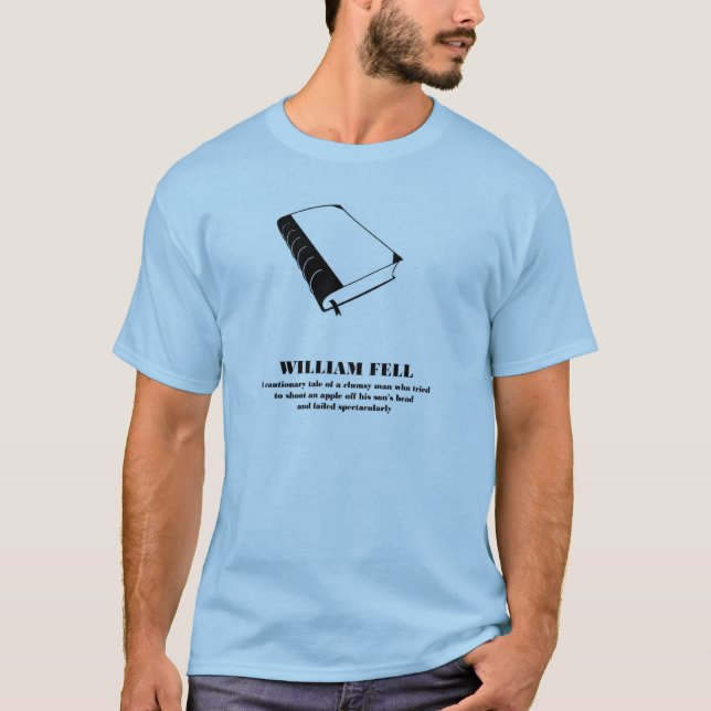 T-shirt William disent - William est tombé - une parodie (Devant)