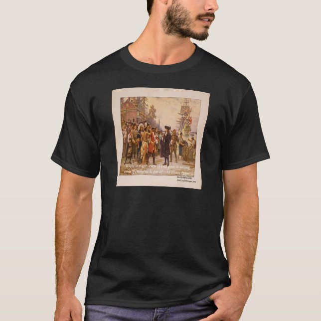 T-shirt William Penn & Ce qui est juste est juste (Devant)