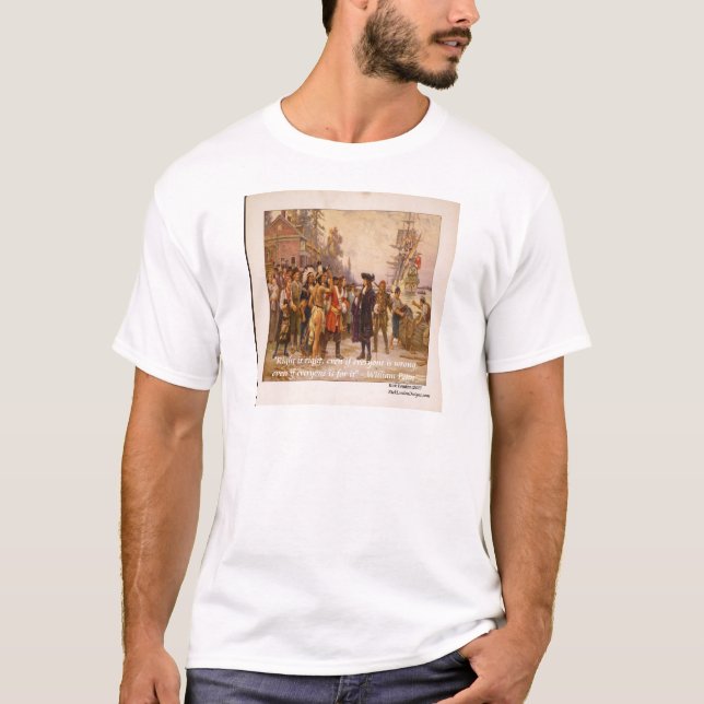 T-shirt William Penn & Right Est Citation Juste (Devant)