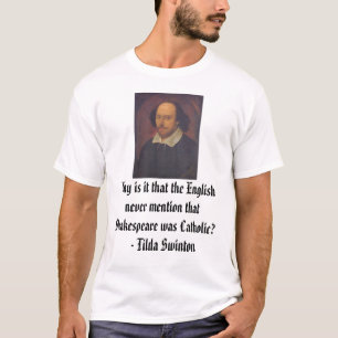 T-shirt William Shakespeare, pourquoi est il que