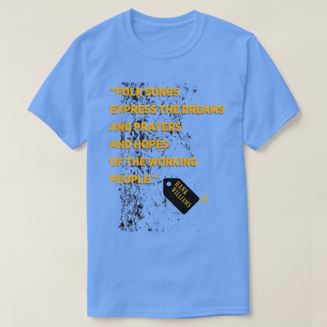 T-shirt Williams Jrquote Chansons folkloriques express les (Design devant)