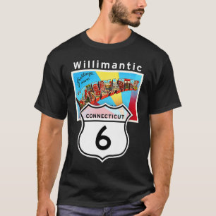 T-shirt Willimantic Connecticut États-Unis 6 Grande lettre