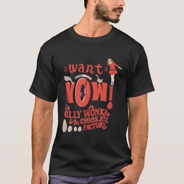 T-shirt Willy Wonka Et L'Usine De Chocolat Le Veulent Main (Devant)