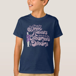 T-shirt Willy Wonka - Les créateurs de musique, les rêveur