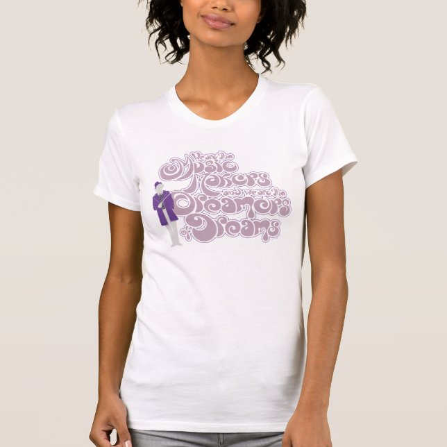 T-shirt Willy Wonka - Les créateurs de musique, les rêveur (Devant)
