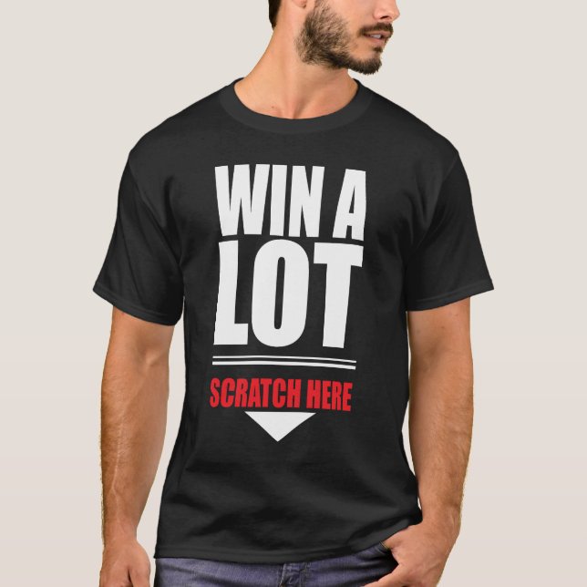 T-shirt Win a lot (Devant)